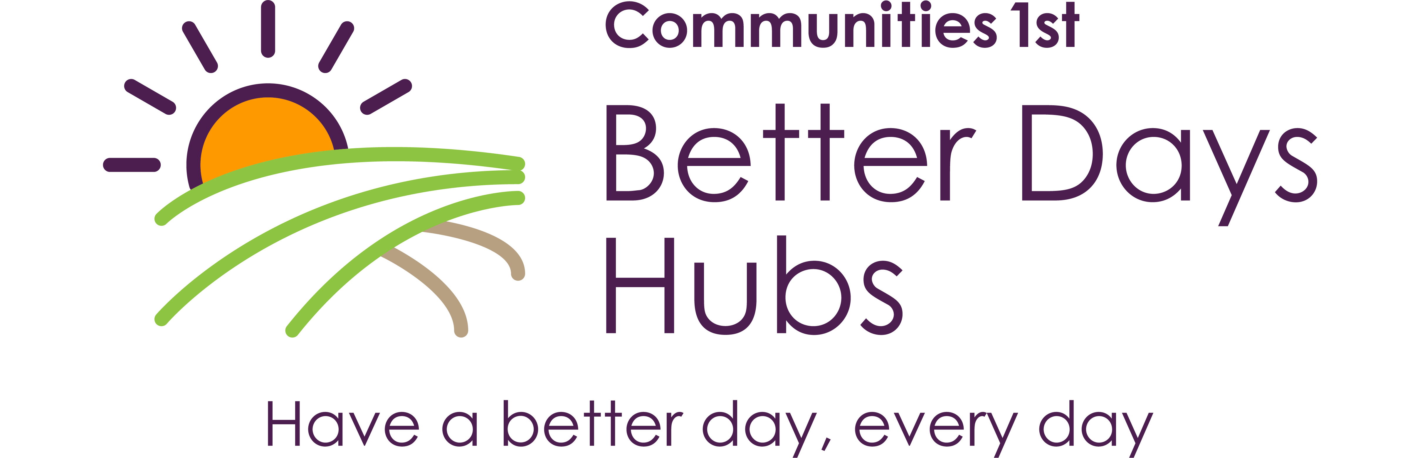 Better Days Hubs: Have a better day, every day